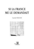 Si la France me le demandait B0DNYSMLNW Book Cover