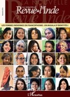 Les femmes indiennes en francophonie: un masala d'identités ! (Nouvelle Revue de l'Inde) (French Edition) 2343209332 Book Cover