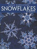 Snowflakes & Quilts 1571201556 Book Cover