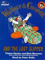 WALLACE AND GROMIT AND THE LOST SLIPPER. 0841720266 Book Cover