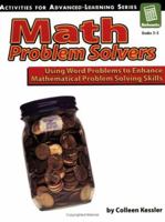 Math Problem Solvers: Using Word Problems to Enhance Mathematical Problem Solving 1593630263 Book Cover