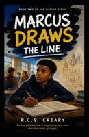 Marcus Draws the Line B0HHYCCV6K Book Cover