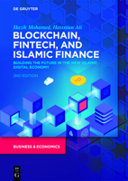 Blockchain, Fintech, and Islamic Finance: Building the Future in the New Islamic Digital Economy 3110744899 Book Cover