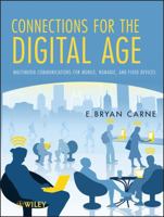 Connections for the Digital Age: Multimedia Communications for Mobile, Nomadic and Fixed Devices 1118054164 Book Cover