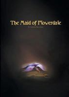 The Maid of Flowerdale: A Vindeon Adventure 9178510449 Book Cover