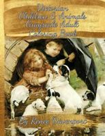 Victorian Children & Animals Grayscale Adult Coloring Book: 30 Bonus Special Effects Coloring Pages 154555465X Book Cover