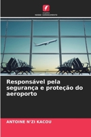 Responsável pela segurança e proteção do aeroporto (Portuguese Edition) 6206477185 Book Cover