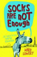 Socks are not enough 1407131044 Book Cover