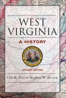 West Virginia: A History 0813118549 Book Cover