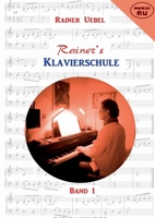 Rainers Klavierschule: Band 1 (German Edition) 3759786073 Book Cover
