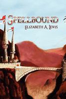 Spellbound 1441556087 Book Cover