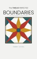 The Twelve Perfected Boundaries: The PA Dutch Way of Living & Loving B0HDK6R7FC Book Cover