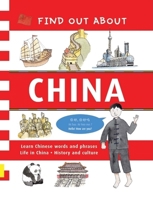 Find Out About China: Learn Chinese Words and Phrases and About Life in China (Find Out About Books) 0764159526 Book Cover