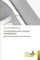 La dynamique des conseils évangéliques (French Edition) 6206170306 Book Cover