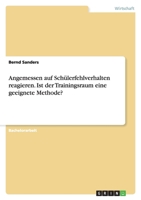 Angemessen Auf Schulerfehlverhalten Reagieren. Ist Der Trainingsraum Eine Geeignete Methode? 3640305523 Book Cover