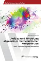 Aufbau und Förderung allgemeiner mathematischer Kompetenzen 3639675509 Book Cover