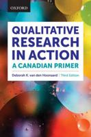 Qualitative Research in Action: A Canadian Primer 0199030022 Book Cover