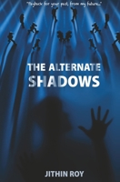The Alternate Shadows B0FB8RT44B Book Cover
