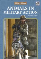 Animals in Military Action 1644945886 Book Cover