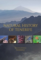 Natural History of Tenerife 1849952256 Book Cover