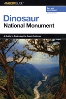 A FalconGuide to Dinosaur National Monument, 2nd (Exploring Series) 0762736496 Book Cover
