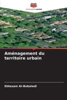 Aménagement du territoire urbain (French Edition) 6208872014 Book Cover