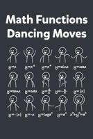 Math Functions Dancing Moves 179074766X Book Cover
