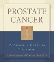 Prostate Cancer: A Patient's Guide to Treatment 1886039690 Book Cover