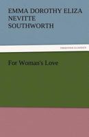 For Woman s Love 1977838634 Book Cover