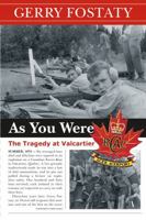As You Were: The Tragedy at Valcartier 0864926480 Book Cover