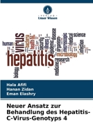 Neuer Ansatz zur Behandlung des Hepatitis-C-Virus-Genotyps 4 (German Edition) 620762601X Book Cover