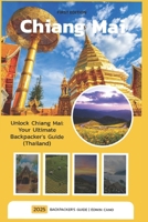Chiang Mai: Backpacker's Guide B0FVF9T6NC Book Cover