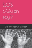 S.O.S ¿Quién soy? (Spanish Edition) B0FBS7V7NQ Book Cover