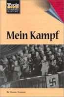 Words That Changed History - Mein Kampf: Hitler's Blueprint for Aryan Supremacy (Words That Changed History) 1560068000 Book Cover