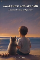 Awareness and Aplomb 1971853062 Book Cover