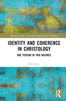 Identity and Coherence in Christology: One Person in Two Natures 1032450479 Book Cover