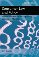 Consumer Law and Policy: Text and Materials on Regulating Consumer Markets 1849462623 Book Cover