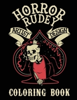 Horror Rudey Artist Design Coloring Book: Rockabilly Gothic Lowbrow Coloring Book 1076253768 Book Cover