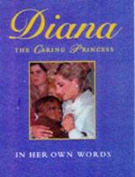 Diana: The Caring Princess (Diana Princess of Wales) 0340714220 Book Cover