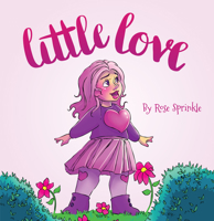 Little Love 1532684592 Book Cover