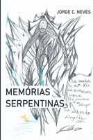 Mem rias Serpentinas (Portuguese Edition) 6501052726 Book Cover
