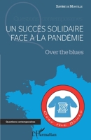 Un succès solidaire face à la pandémie: Over the Blues (Questions Contemporaines) (French Edition) 2343235635 Book Cover