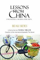 Lessons from China: A Westerner's Cultural Education 0985993502 Book Cover