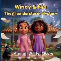 Windy & Nia: The Thunder Mystery B0H8L8ZRQ3 Book Cover