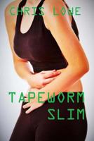 Tapeworm Slim 1523312645 Book Cover