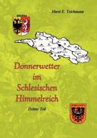 Donnerwetter im Schlesischen Himmelreich 3 3831131872 Book Cover