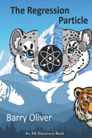 The Regression Particle B096CR55FH Book Cover