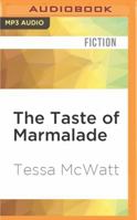 The Taste of Marmalade 1536639699 Book Cover