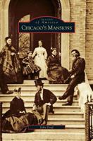 Chicago's Mansions (Images of America: Illinois) 0738533610 Book Cover