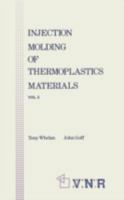 Injection Molding of Thermoplastic Materials - 2 0442303068 Book Cover